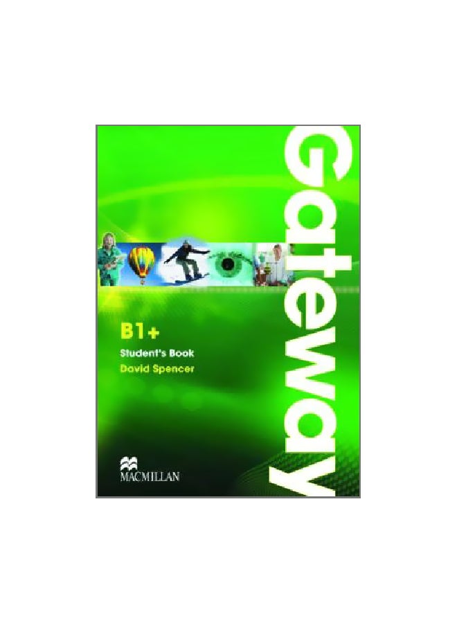 Gateway B1 Plus: Student's Book Paperback English by David Spencer - 5/Jan/11 
