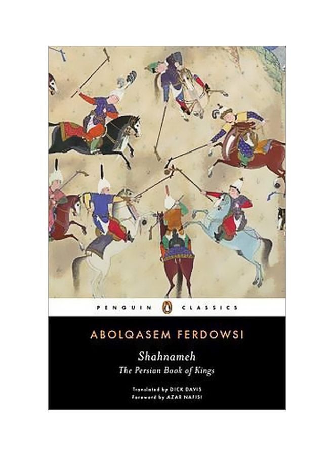Shahnameh: The Persian Book Of Kings Paperback English by Abolqasem Ferdowsi - 42491