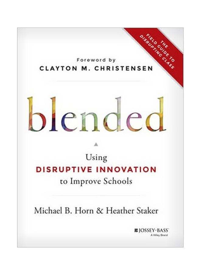 null - Blended: Using Disruptive Innovation To Improve Schools hardcover english - 1/Nov/14 - Image 1