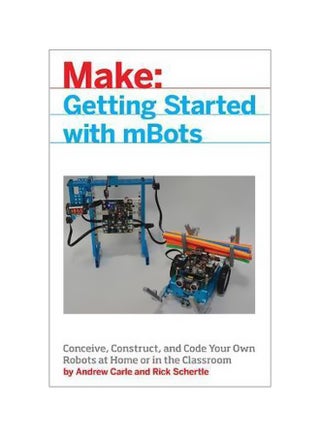 Make: Getting Started With mBots paperback english - 1/Jan/18 - v1562315069/N27501112A_1