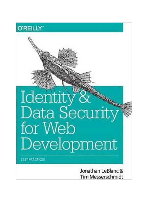 Identity And Data Security For Web Development: Best Practices paperback english - 1/Jul/16