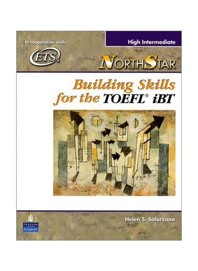 Northstar: Building Skills For The TOEFL iBT Hardcover English by Helen S. Solorzano - 38638