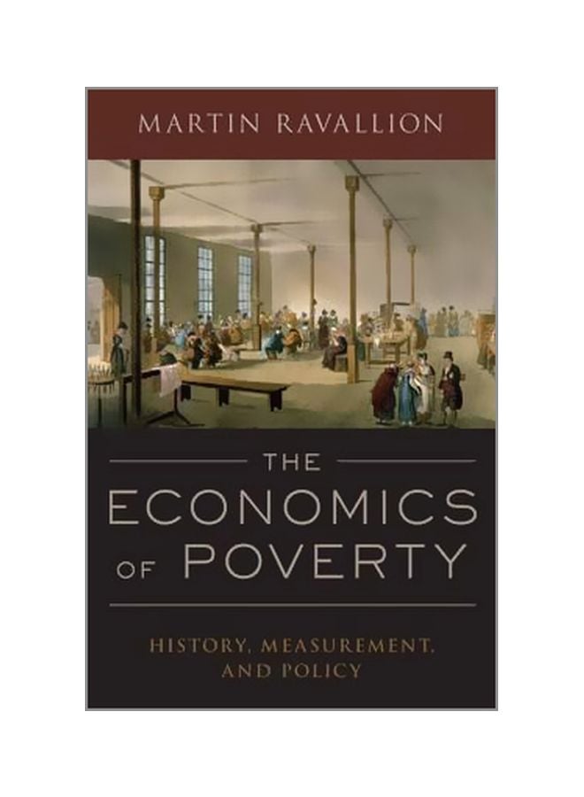 The Economics Of Poverty : History, Measurement, And Policy paperback english - 21/Jan/16