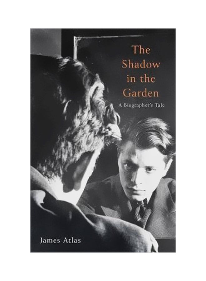 The Shadow In The Garden: A Biographer's Tale hardcover english - 27/Feb/18 