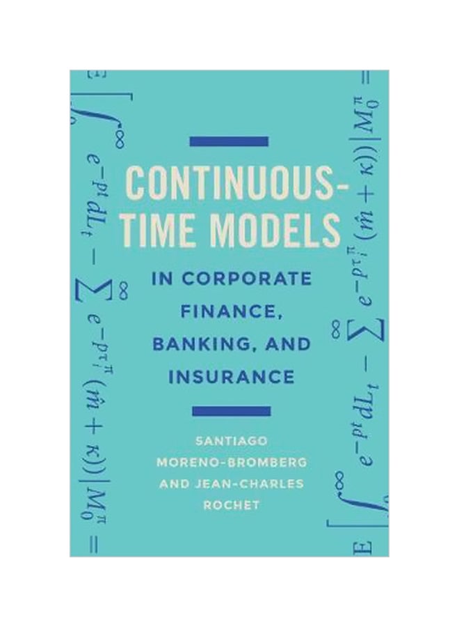 Continuous-Time Models: In Corporate Finance Banking And Insurance hardcover english - 8/Jan/18