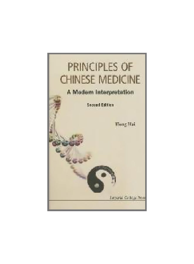 Principles Of Chinese Medicine: A Modern Interpretation Paperback English by Hong Hai - 30/Sep/15 