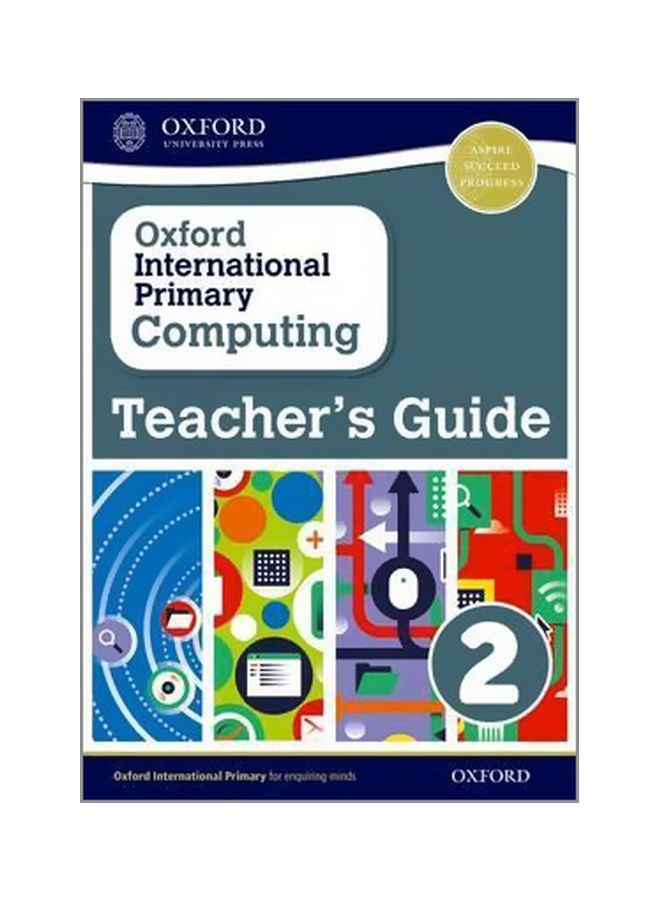 Oxford International Primary Computing: Teacher's Guide 2 paperback english - 5/Feb/15