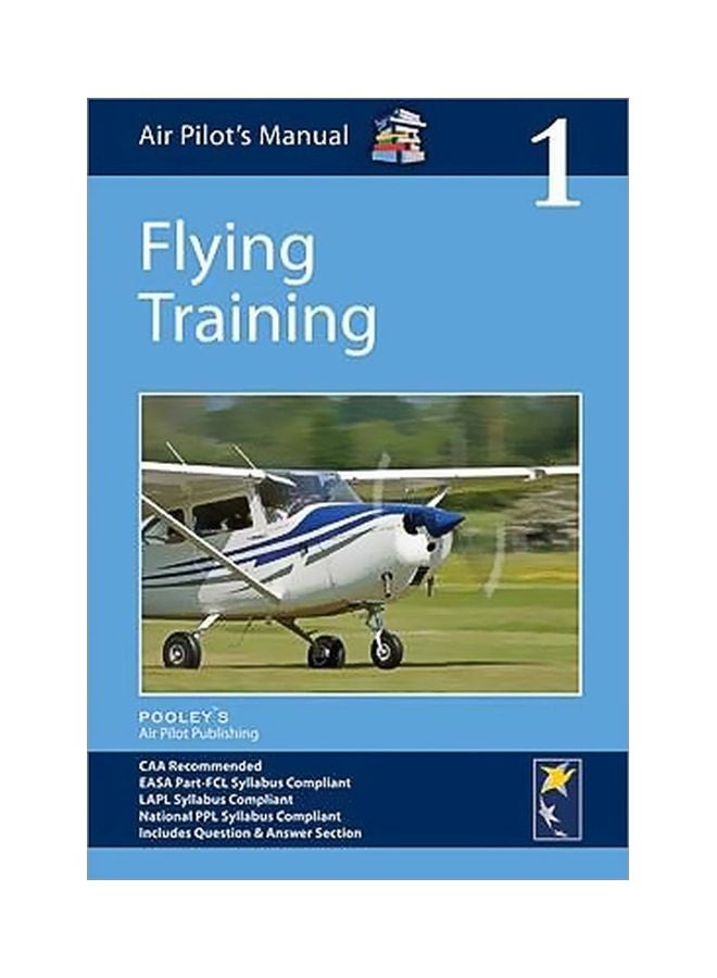 Air Pilot's Manual: Flying Training: Volume 1 Paperback English by Dorothy Saul-Pooley - 41820 