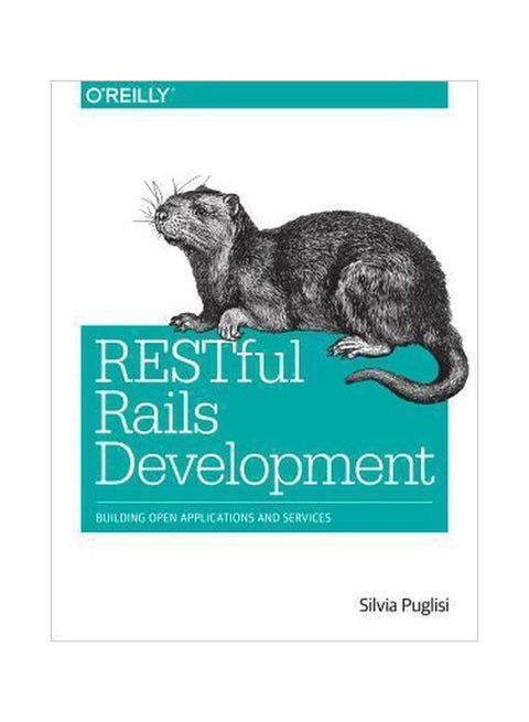 Restful Rails Development: Building Open Applications And Services paperback english - 29/Oct/15