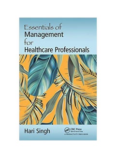 Essentials Of Management For Healthcare Professionals hardcover english - 12/Jan/18 - v1562315209/N27503693A_1