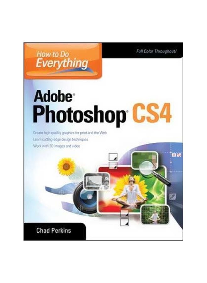 null - How To Do Everything Adobe Photoshop CS4 Paperback English by Chad Perkins - 19/Apr/09 - Image 1