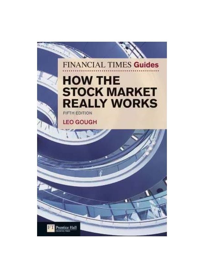 Financial Times Guide: How The Stock Market Really Works Paperback English by Leo Gough - 22/Dec/11 