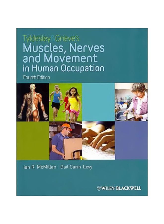 Tyldesley And Grieve's Muscles, Nerves And Movement In Human Occupation paperback english - 24/Jan/12 