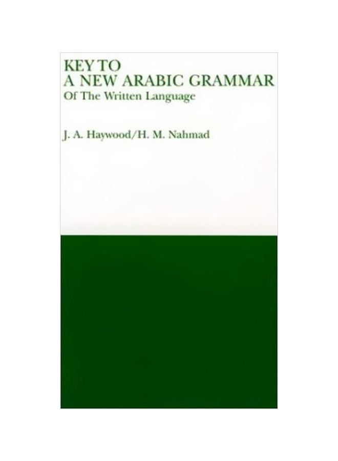 null - Key To A New Arabic Grammar: Of The Written Language Paperback English by H. M. Nahmad - 32874 - Image 1