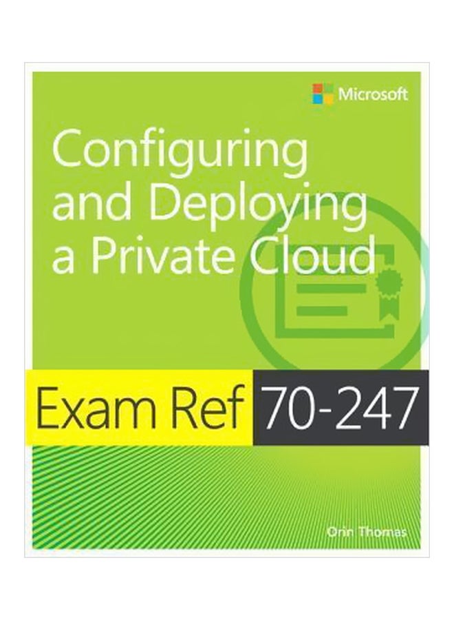 null - Configuring And Deploying A Private Cloud: Exam Ref 70-247 Paperback English by Orin Thomas - 6/Nov/14 - Image 1