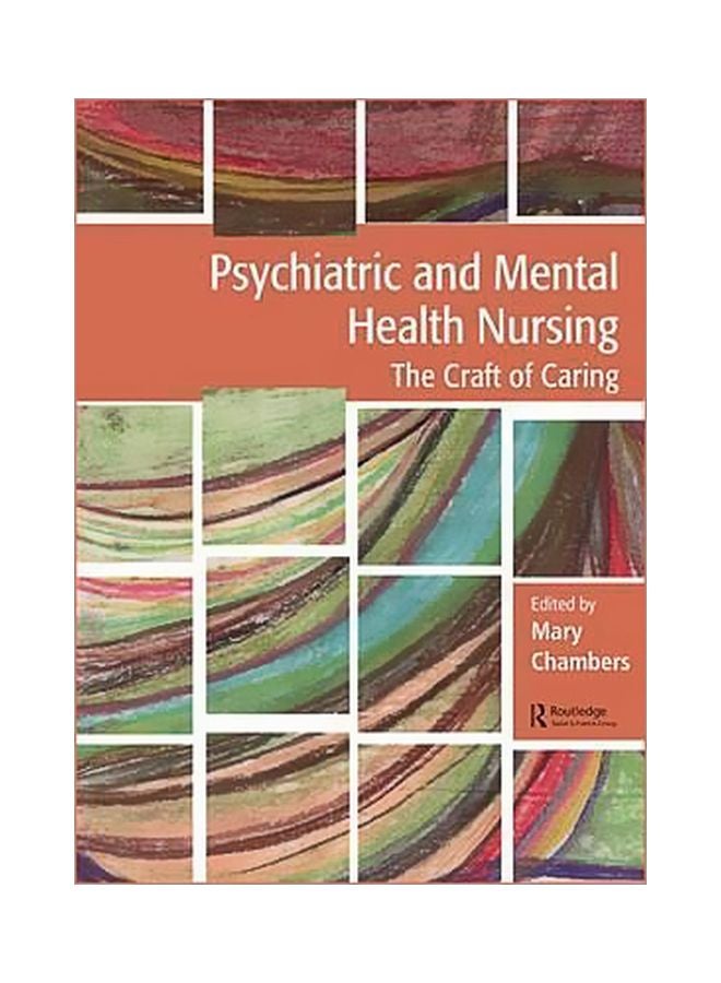 Psychiatric And Mental Health Nursing: The Craft Of Caring paperback english - 22/Mar/17 
