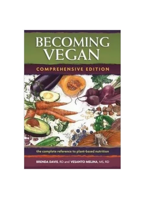 Becoming Vegan: The Complete Reference On Plant-Based Nutrition paperback english - 20/Aug/14