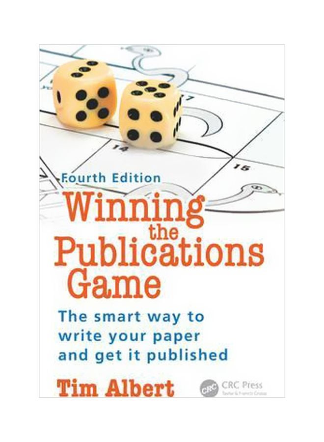 Winning The Publications Game: The Smart Way To Write Your Paper And Get It Published paperback english - 18/Feb/16 