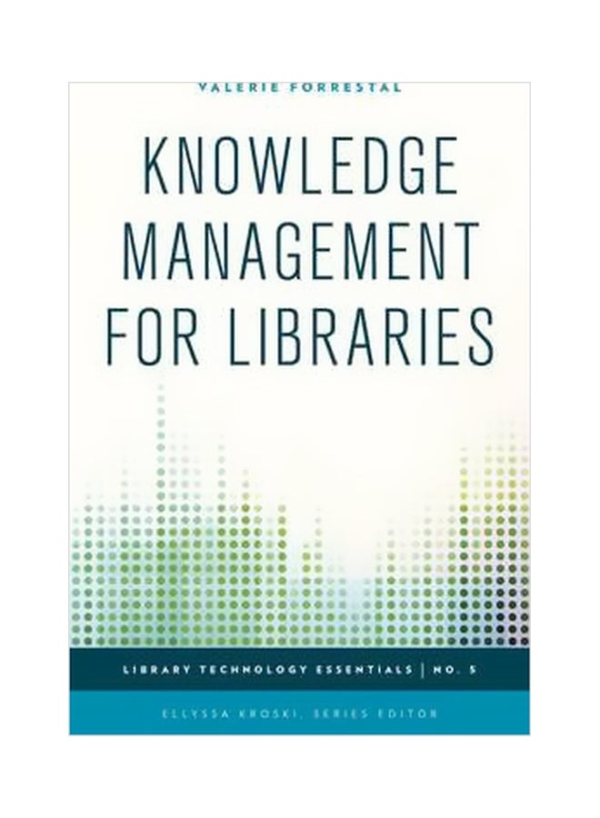 Knowledge Management For Libraries paperback english - 14 Aug 2015 