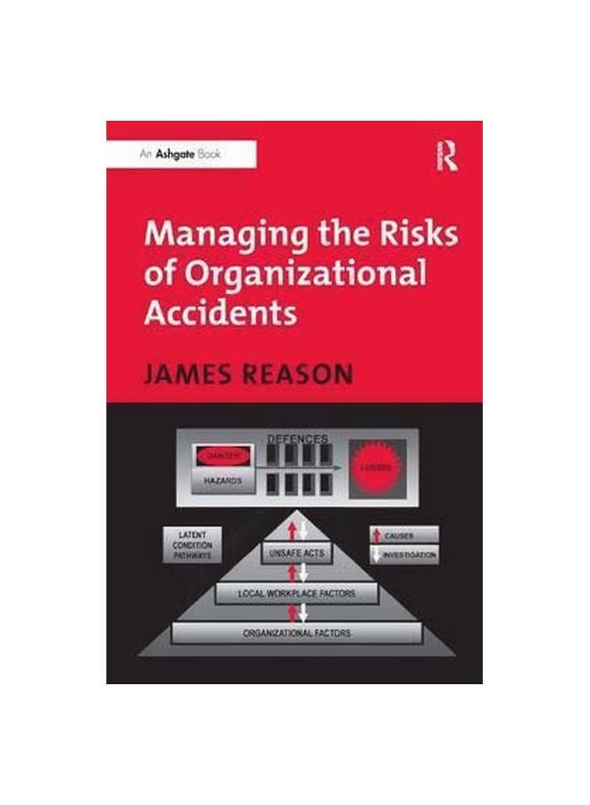 Managing The Risks Of Organizational Accidents paperback english - 15/Dec/97 