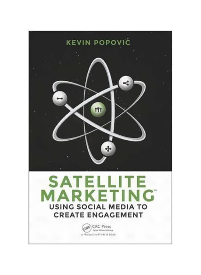 Satellite Marketing: Using Social Media To Create Engagement Paperback English by Kevin Popovic - 1/Jul/16 