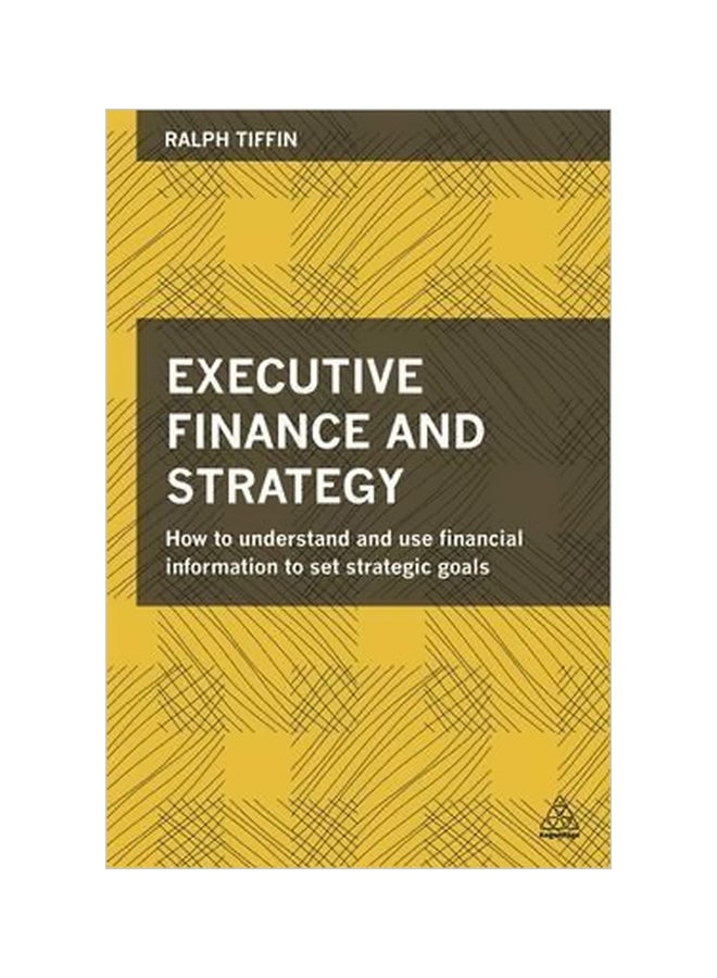 Executive Finance And Strategy Paperback English by Ralph Tiffin - 28/Sep/14 