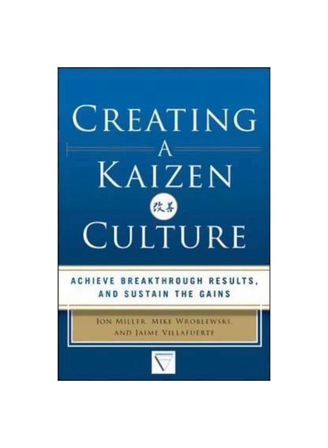 Creating A Kaizen Culture: Achieve Breakthrough Results, And Sustain The Gains hardcover english - 30/Jan/14