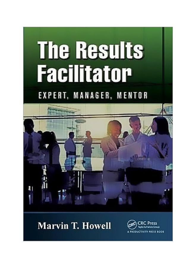 The Results Facilitator: Expert Manager Mentor paperback english - 21/Jan/15 