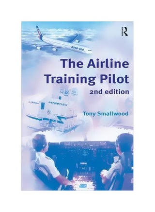 The Airline Training Pilot Paperback English by Tony Smallwood - 2/Mar/19 - v1562315426/N27505475A_1