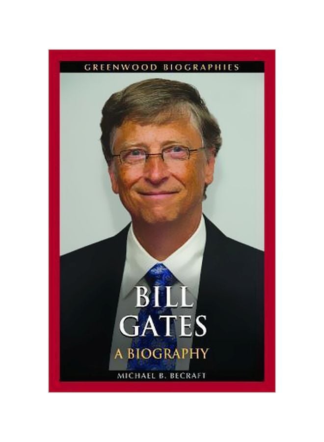 Bill Gates : A Biography Hardcover English by Michael B. Becraft - 31/Aug/14 