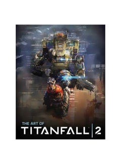 The Art Of Titanfall 2 Hardcover English by Andy McVittie - 4/Nov/16 