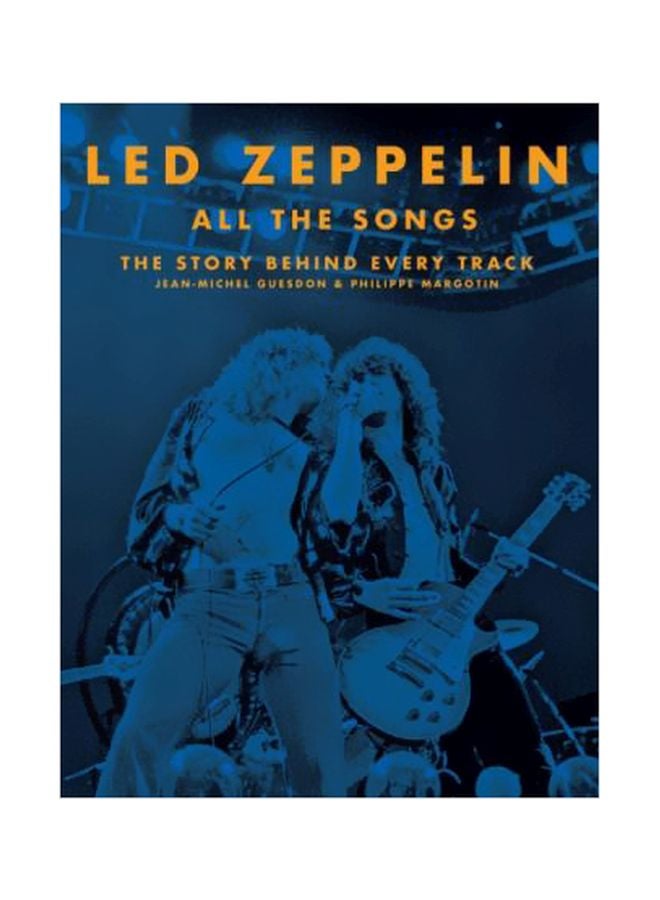 Led Zeppelin All The Songs : The Story Behind Every Track hardcover english - 15 November 2018