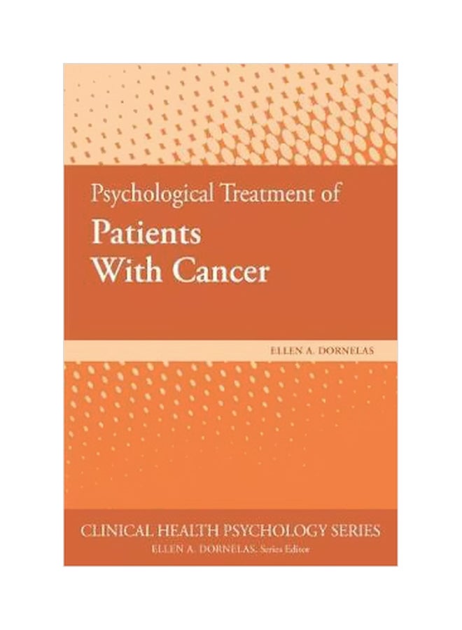 Psychological Treatment Of Patients With Cancer Paperback English by Ellen A. Dornelas - 1 November 2017