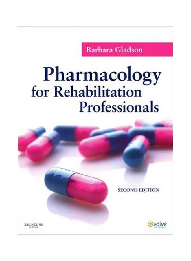 Pharmacology for Rehabilitation Professionals Paperback English by Barbara Gladson - 27 October 2010 