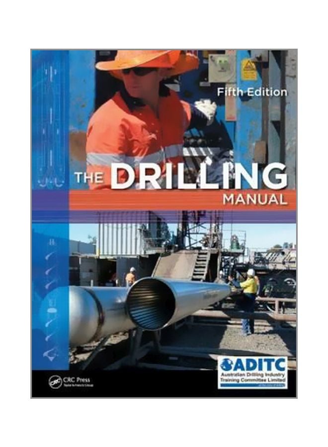 The Drilling Manual Hardcover English by Australian Drilling Industry Training Committee Limited - 26 April 2015 