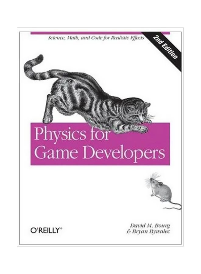 Physics For Game Developers : Science, Math, And Code For Realistic Effects Paperback English by David M. Bourg - 23 May 2013 