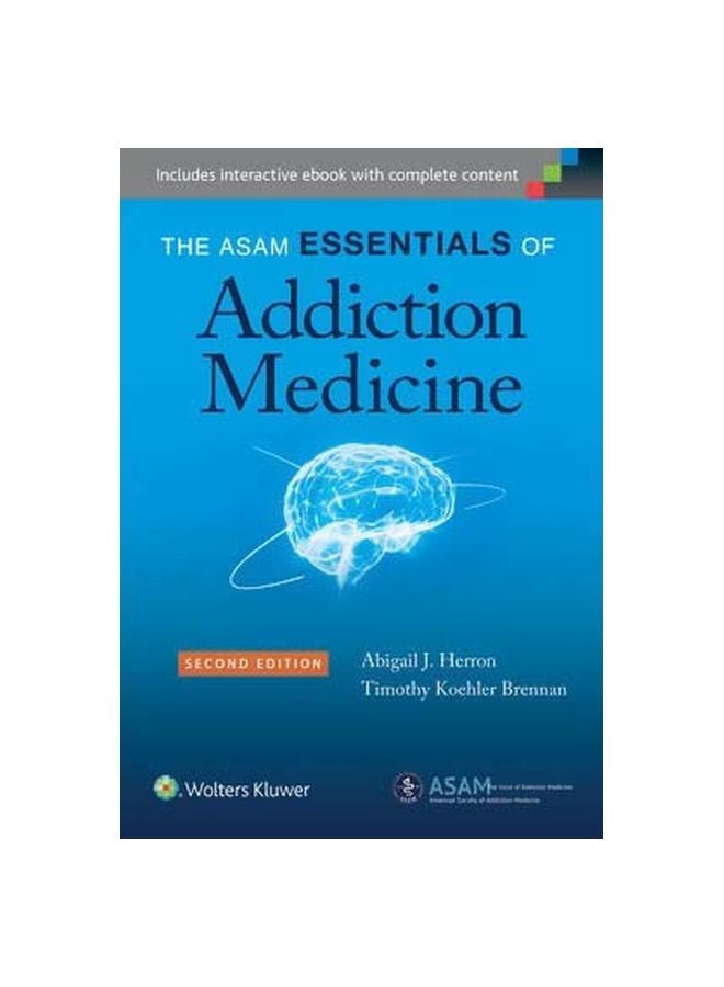 The ASAM Essentials Of Addiction Medicine Paperback English by Abigail J. Heron - 2 June 2015 