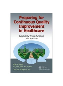 Preparing For Continuous Quality Improvement For Healthcare Paperback English by Reza Ziaee - 19 January 2015 
