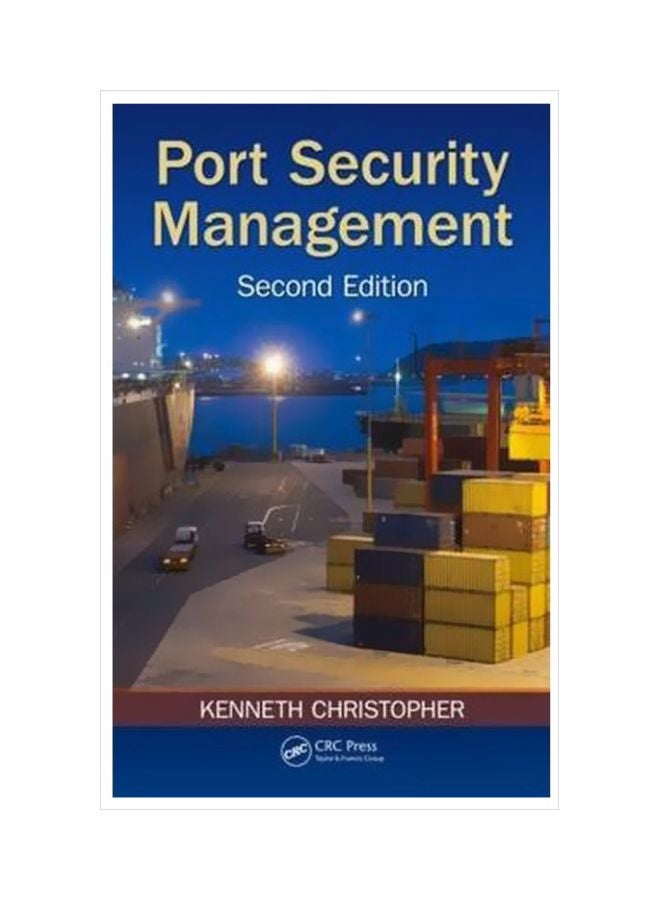 Port Security Management Hardcover English by Kenneth Christopher - 30 July 2014 