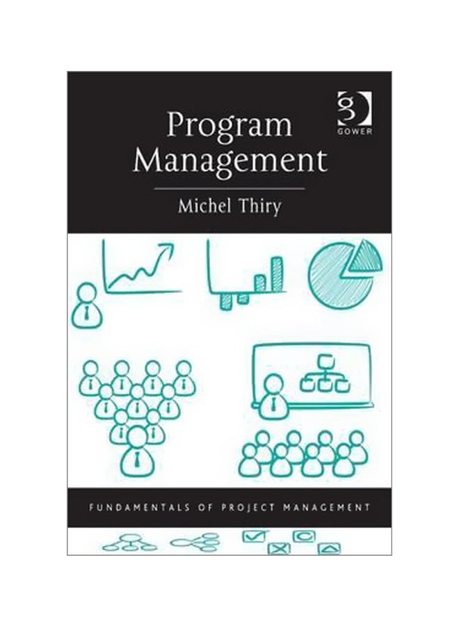 Program Management Paperback English by Michel Thiry - 10 February 2016 