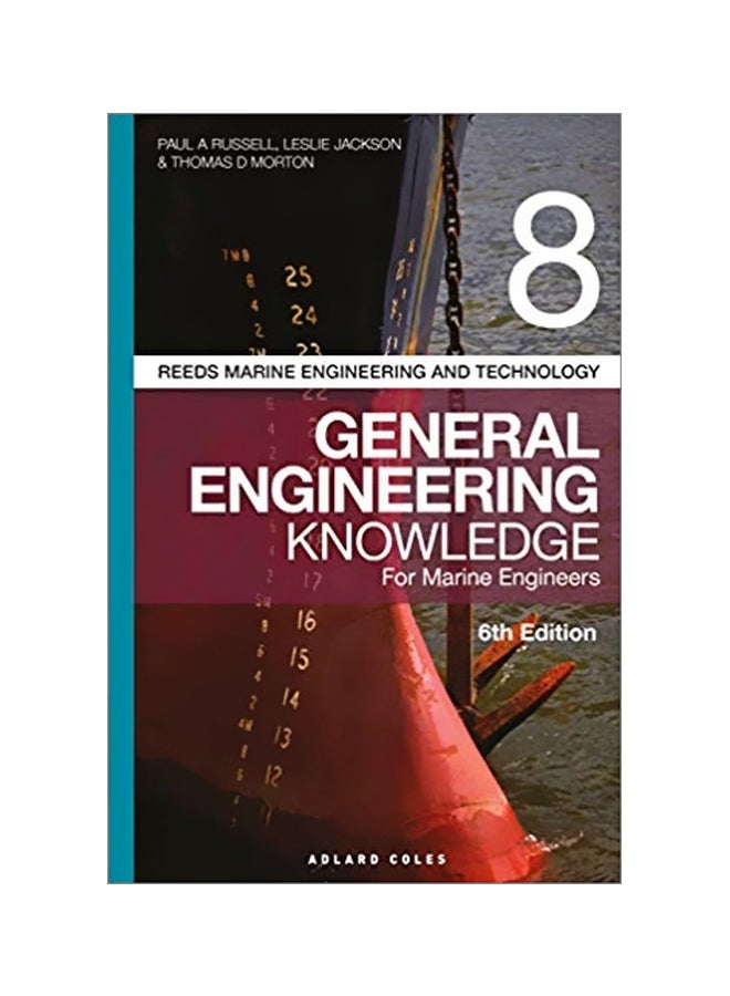 General Engineering Knowledge For Marine Engineers Vol.8 Paperback English by Paul Anthony Russell - 6 November 2018