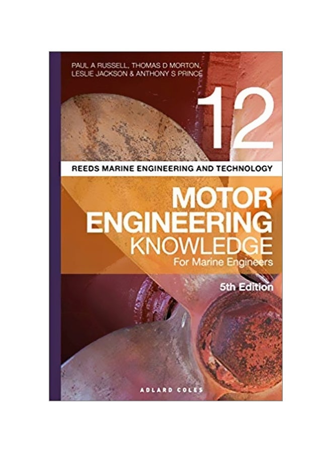 Motor Engineering Knowledge For Marine Engineers Vol.12 Paperback English by Paul Anthony Russell - 6 November 2018 