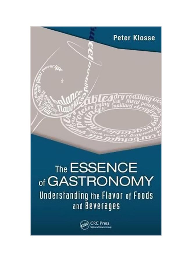 The Essence Of Gastronomy Hardcover English by Peter Klosse - 12 February 2014 