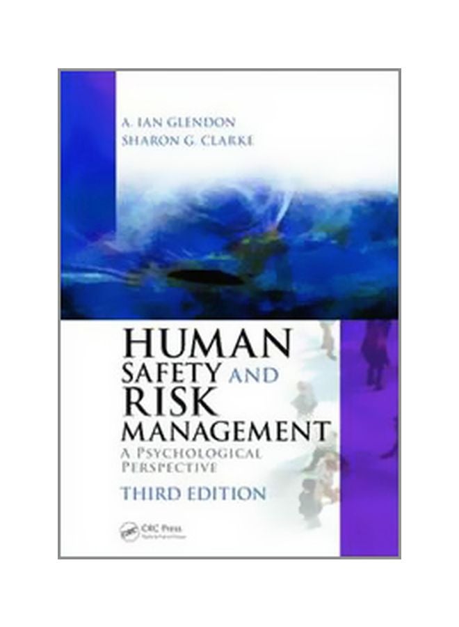 Human Safety And Risk Management: A Psychological Perspective Hardcover English by A. Ian Glendon - 22 October 2015 