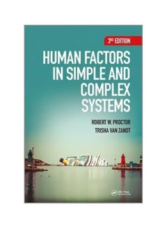 Human Factors In Simple And Complex Systems Hardcover English by Robert W. Proctor - 26 December 2017 