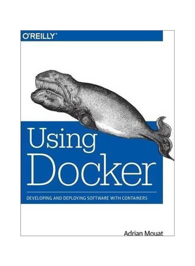 Using Docker Paperback English by Adrian Mouat - 7 January 2016 