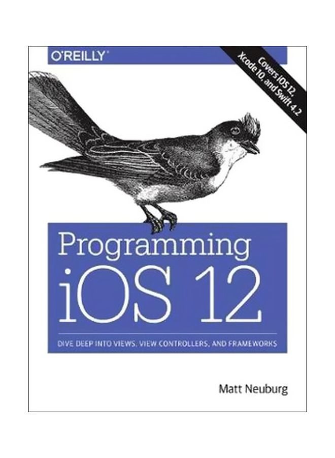 Programming iOS 11 Paperback English by Matt Neuberg - 12 January 2018