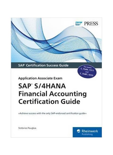 SAP S / 4hana Financial Accounting Certification Guide Paperback English by Stefanos Pougkas - 25 August 2017