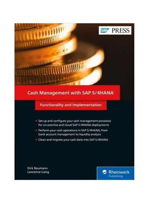 Cash Management With Sap S/4hana: Functionality And Implementation Hardcover English by Dirk Neumann - 1 January 2018