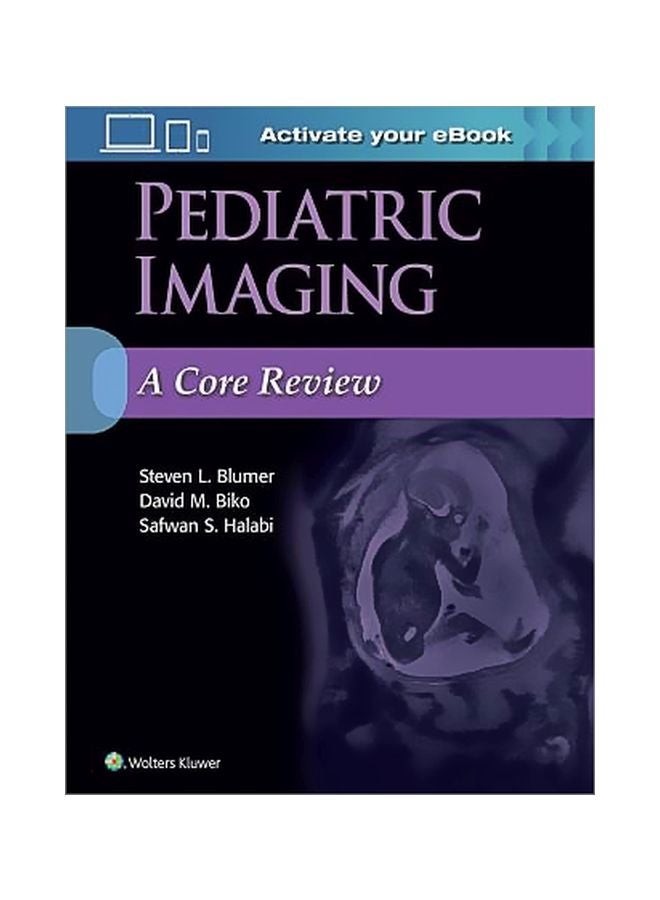 Pediatric Imaging: A Core Review Paperback English by Steven L. Blumer - 24 April 2018 